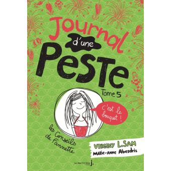 Image de l'objet &laquo; JOURNAL D'UNE PESTE TOME 5 / C'EST LE BOUQUET ! &raquo;