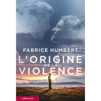 Image de l'objet &laquo; ORIGINE DE LA VIOLENCE (L') &raquo;