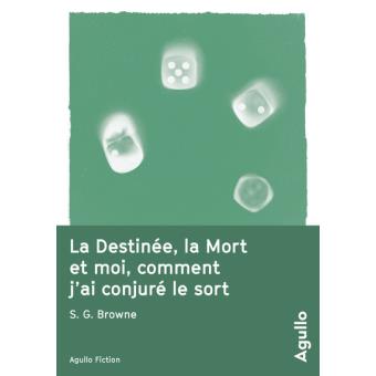 Image de l'objet &laquo; DESTINEE, LA MORT ET MOI, COMMENT J'AI CONJURE LE SORT (LA) &raquo;