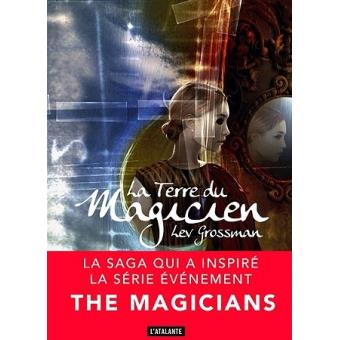 Image de l'objet &laquo; MAGICIENS (LES) TOME 3 / LA TERRE DU MAGICIEN &raquo;