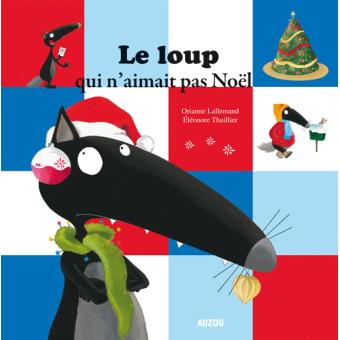 Image de l'objet &laquo; LOUP QUI N'AIMAIT PAS NOEL (LE) &raquo;
