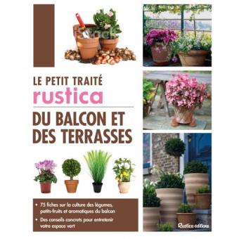 Image de l'objet &laquo; PETIT TRAITE RUSTICA DU BALCON ET DES TERRASSES &raquo;