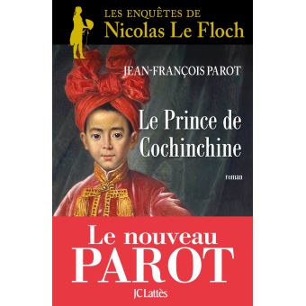 Image de l'objet &laquo; ENQUETES DE NICOLAS LE FLOCH (LES) / LE PRINCE DE COCHINCHINE &raquo;