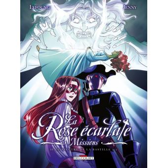Image de l'objet « ROSE ECARLATE (LA) : MISSIONS TOME 2 - LE SPECTRE DE LA BASTILLE 2/2 »