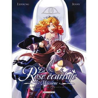 Image de l'objet « ROSE ECARLATE (LA) : MISSIONS TOME 1 - LE SPECTRE DE LA BASTILLE 1/2 »