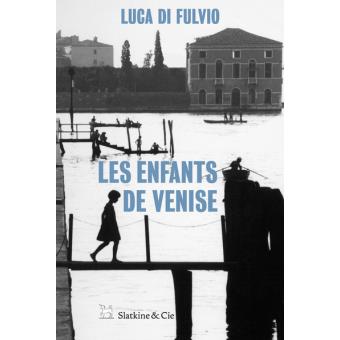 Image de l'objet &laquo; ENFANTS DE VENISE (LES) &raquo;