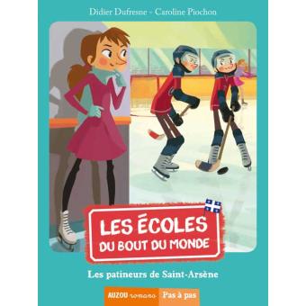 Image de l'objet &laquo; ECOLES DU BOUT DU MONDE (LES) / LES PATINEURS SAINT-ARSENE &raquo;