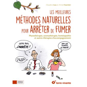 Image de l'objet &laquo; MEILLEURES METHODES NATURELLES POUR ARRETER DE FUMER (LES) &raquo;
