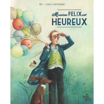 Image de l'objet &laquo; MONSIEUR FELIX EST HEUREUX &raquo;
