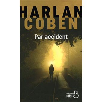 Image de l'objet &laquo; PAR ACCIDENT &raquo;