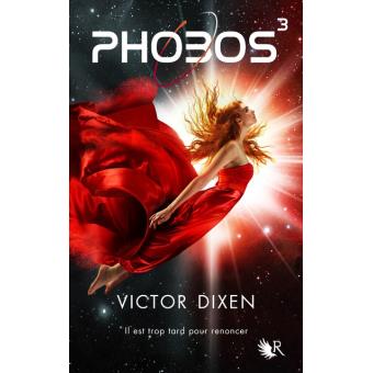 Image de l'objet &laquo; PHOBOS TOME 3 / IL EST TROP TARD POUR RENONCER &raquo;