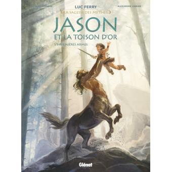 Image de l'objet &laquo; SAGESSE DES MYTHES (LA) / JASON ET LA TOISON D'OR TOME 1 : PREMIERES ARMES &raquo;