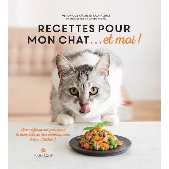 Image de l'objet &laquo; RECETTES POUR MON CHAT... ET MOI ! &raquo;