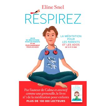 Image de l'objet &laquo; RESPIREZ . LA MEDITATION POUR LES PARENTS ET LES ADOS &raquo;