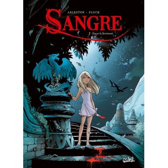 Image de l'objet « SANGRE : TOME 1 - LA SURVIVANTE »