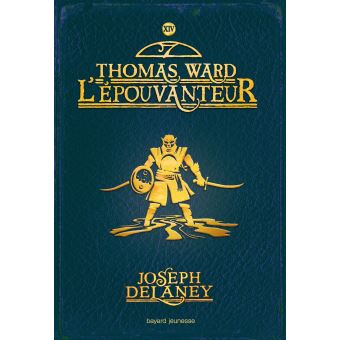 Image de l'objet « APPRENTI EPOUVANTEUR (L') TOME 14 / THOMAS WARD L'EPOUVANTEUR »
