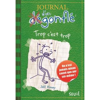 Image de l'objet &laquo; JOURNAL D'UN DEGONFLE TOME 3 / TROP C'EST TROP &raquo;