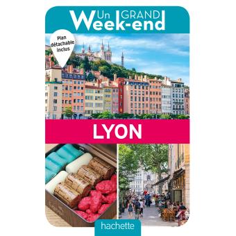 Image de l'objet &laquo; GRAND WEEK-END A (UN) / LYON &raquo;