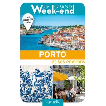 Image de l'objet &laquo; GRAND WEEK-END A (UN) / PORTO  &raquo;
