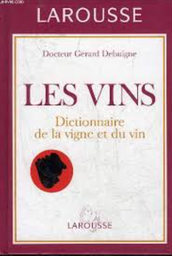 Image de l'objet &laquo; DICTIONNAIRE DE LA VIGNE ET DU VIN &raquo;