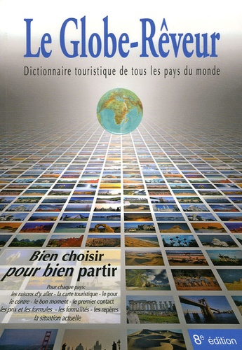 Image de l'objet &laquo; GLOBE-REVEUR (LE) DICTIONNAIRE DE TOUS LES PAYS DU MONDE &raquo;