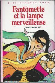 Image de l'objet &laquo; FANTOMETTE ET LA LAMPE MERVEILLEUSE &raquo;