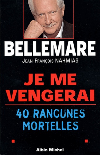 Image de l'objet &laquo; JE ME VENGERAI . 40 RANCUNES MORTELLES &raquo;
