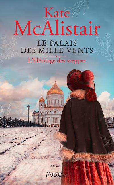 Image de l'objet &laquo; PALAIS DES MILLE VENTS (LE) TOME 1 / L'HERITAGE DES STEPPES &raquo;