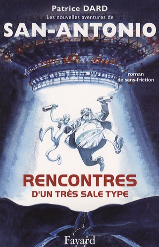 Image de l'objet &laquo; SAN-ANTONIO / RECONTRES D'UN TRES SALE TYPE &raquo;