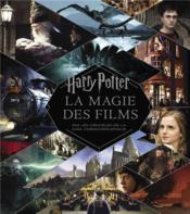 Image de l'objet &laquo; HARRY POTTER . LA MAGIE DES FILMS &raquo;