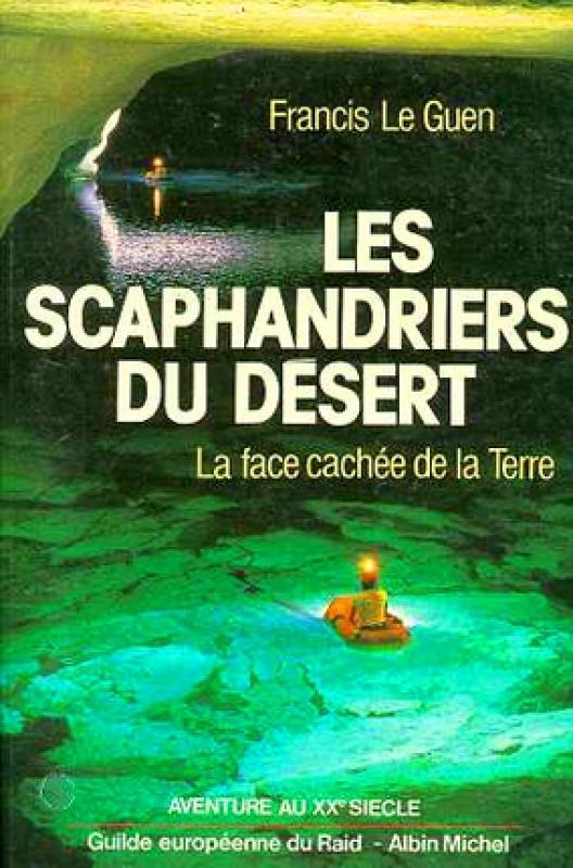 Image de l'objet &laquo; SCAPHANDRIERS DU DESERT (LES) LA FACE CACHEE DE LA TERRE &raquo;