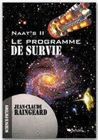 Image de l'objet &laquo; NAAT'S TOME 2 / LE PROGRAMME DE SURVIE &raquo;