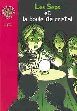 Image de l'objet &laquo; SEPT ET LA BOULE DE CRISTAL (LES) &raquo;