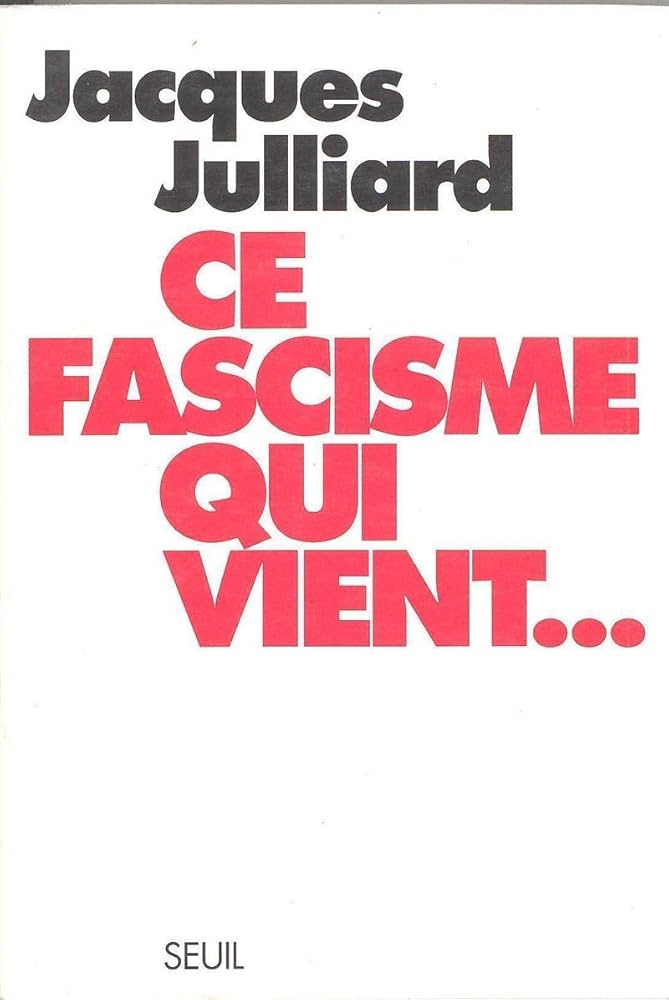 Image de l'objet &laquo; CE FASCISME QUI VIENT ... &raquo;