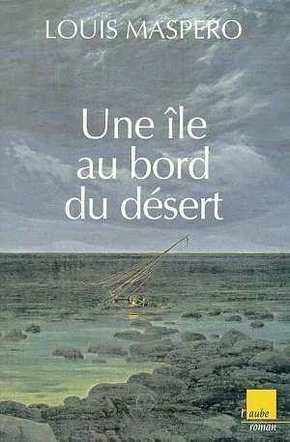 Image de l'objet &laquo; ILE AU BORD DU DESERT (UNE) &raquo;