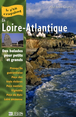 Image de l'objet &laquo; P'TIT CRAPAHUT EN LOIRE-ATLANTIQUE DES BALADES POUR PETITS ET GRANDS &raquo;