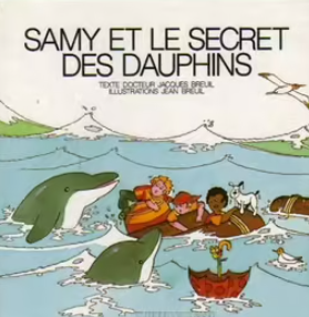 Image de l'objet &laquo; SAMY ET LE SECRET DES DAUPHINS &raquo;