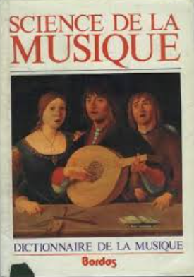 Image de l'objet &laquo; SCIENCE DE LA MUSIQUE / FORMES TECHNIQUES , INSTRUMENTS TOME 2 L-Z &raquo;