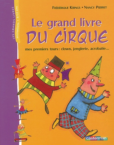 Image de l'objet &laquo; GRAND LIVRE DU CIRQUE (LE) &raquo;
