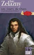 Image de l'objet &laquo; CYCLE DES PRINCES D'AMBRE (LE) TOME 5 / LES COURS DU CHAOS &raquo;