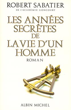 Image de l'objet &laquo; ANNEES SECRETES DE LA VIE D'UN HOMME (LES) &raquo;
