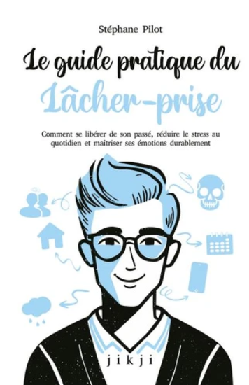 Image de l'objet &laquo; GUIDE PRATIQUE DU LACHER-PRISE (LE) &raquo;