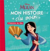 Image de l'objet &laquo; MON HISTOIRE DU SOIR / MULAN &raquo;
