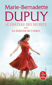 Image de l'objet « CHATEAU DES SECRETS (LE) TOME 2 / LA BALLERINE DE L'OMBRE »