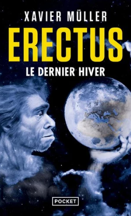 Image de l'objet &laquo; ERECTUS TOME 3 / LE DERNIER HIVER &raquo;