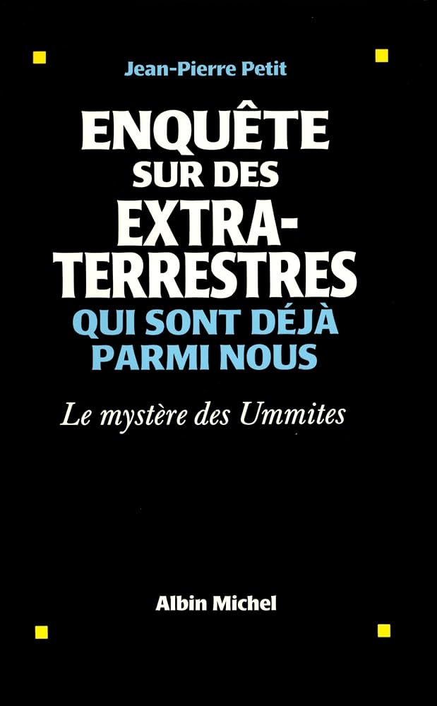 Image de l'objet &laquo; ENQUETE SUR LES EXTRA-TERRESTRES QUI SONT DEJA PARMI NOUS &raquo;