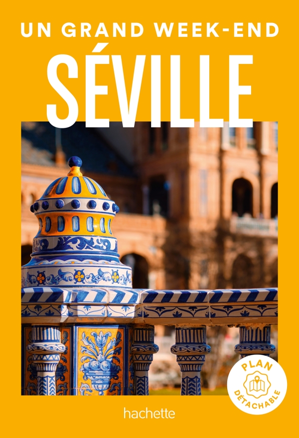 Image de l'objet &laquo; GRAND WEEK-END A SEVILLE (UN) &raquo;