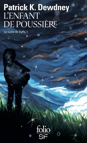 Image de l'objet &laquo; CYCLE DE SYFFE (LE) TOME 1 / L'ENFANT DE POUSSIERE &raquo;