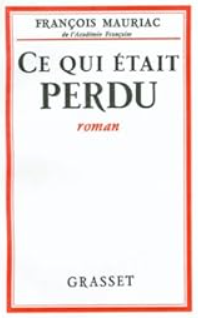 Image de l'objet &laquo; NOEUD DE VIPERES (LE) / CE QUI ETAIT PERDU TOME 4 &raquo;