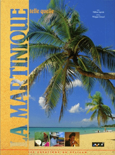 Image de l'objet &laquo; MARTINIQUE TELLE QUELLE (LA) &raquo;